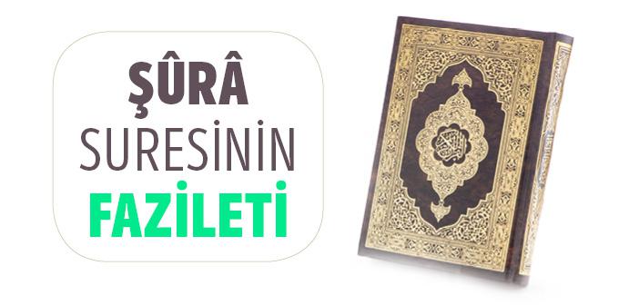 Şura Suresinin Fazileti