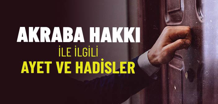 Akraba Hakkı İle İlgili Ayet ve Hadisler