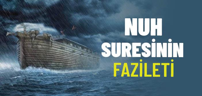 Nuh Suresinin Fazileti