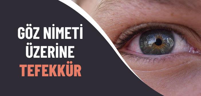 Göz Nimeti Üzerine Tefekkür