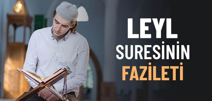 Leyl Suresinin Fazileti