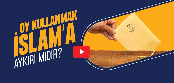 Oy Kullanmak Caiz mi?