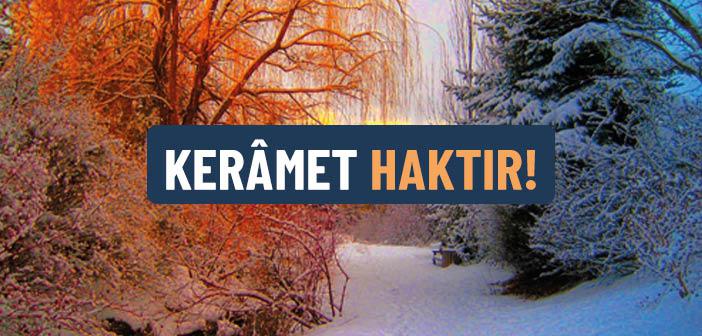 İslam’da Keramet Var mıdır?