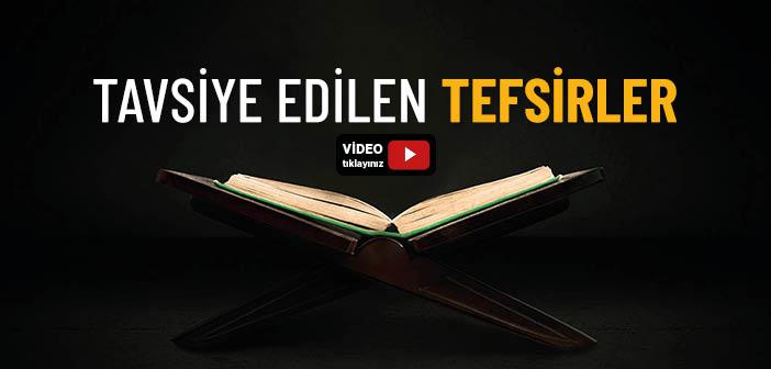 Hangi Tefsiri Okumalıyız?
