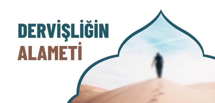 Dervişlik Alâmetleri
