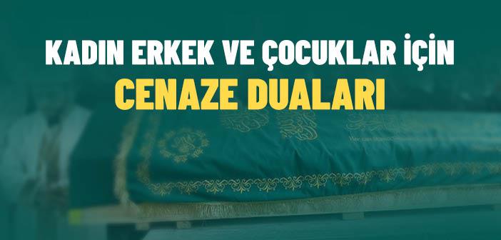 Erkek, Kadın ve Çocuklar İçin Cenaze Duaları