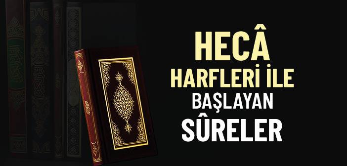 Heca Harfleri ile Başlayan Sureler
