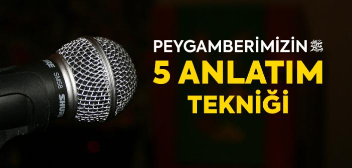 Peygamberimizin Anlatım Biçimleri Nelerdir? | ANLATIM TEKNİKLERİ