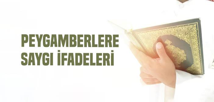 Peygamberlere Saygımızı Nasıl Gösteririz?