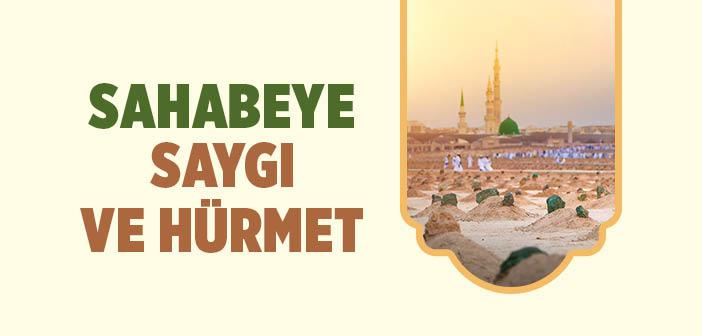 Sahabilere Saygımızı Nasıl Gösterebiliriz?