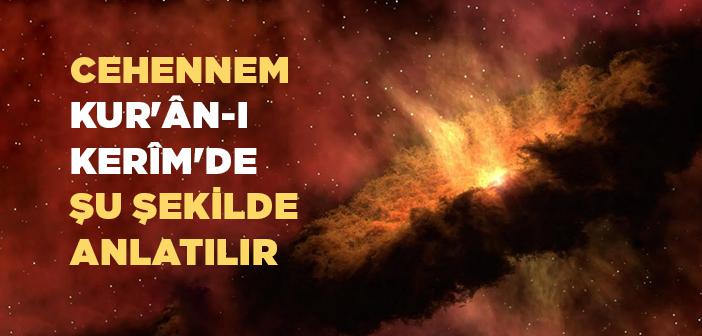 Cehennem Nedir? Cehennem Nasıl Bir Yerdir?