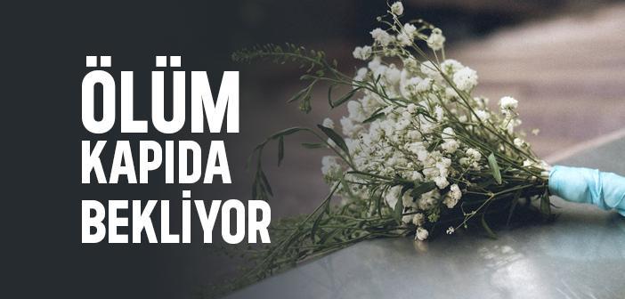 Ölüm Kapıda Bekliyor