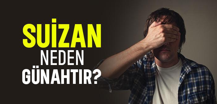 Suizan Neden Günah?
