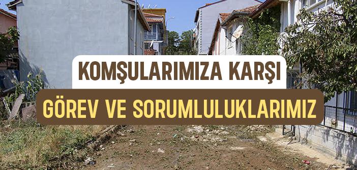 Komşularımıza Karşı Görevlerimiz