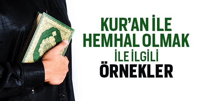 Kur’an-ı Kerim ile Hemhal Olmak ile İlgili Örnekler