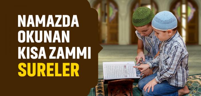 Sırasıyla Namaz Sureleri | Namazda Okunan Kısa Zammı Sureler
