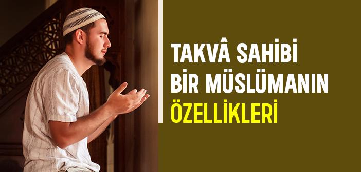 Takva Sahibi Kişilerin Özellikleri