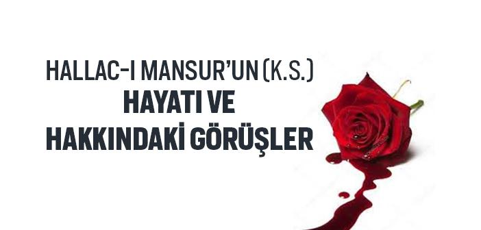 Hallac-ı Mansur (k.s.) Kimdir?