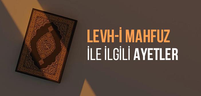 Levh-i Mahfuz ile İlgili Ayetler