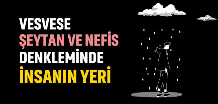 Vesvese İle İlgili Hadisler | Hadislerle İslam