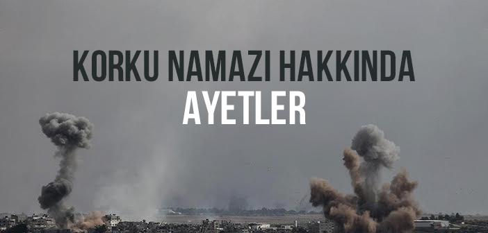 Korku Namazı ile İlgili Ayetler