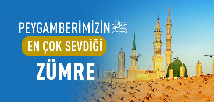 Peygamberimizin En Çok Sevdiği Zümre