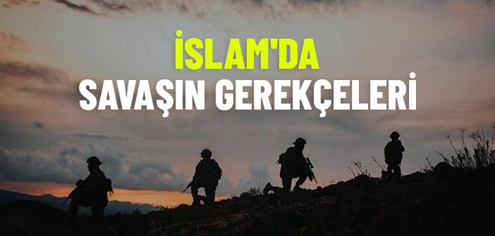 İslam’da Cihadın Gerekçeleri