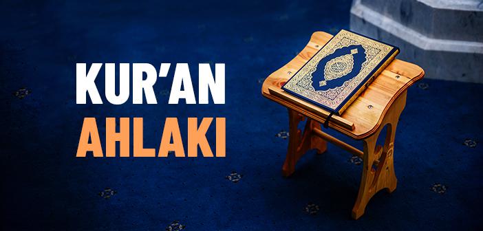 Kur’an Ahlakı