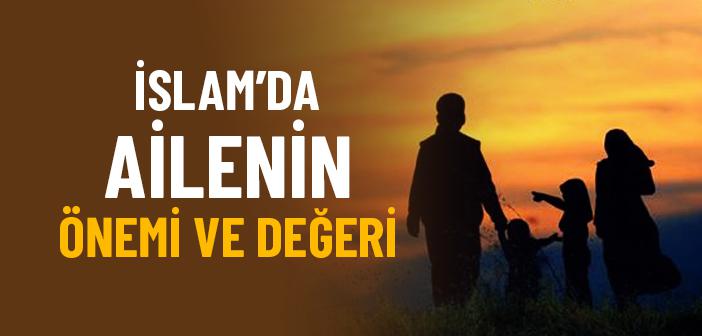 Ailenin Önemi ile İlgili Hadisler