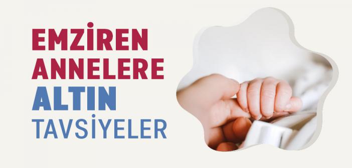 Emziren Annelere Tavsiyeler