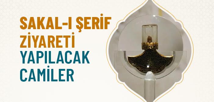 Sakal-ı Şerif Ziyareti Yapılacak Camiler