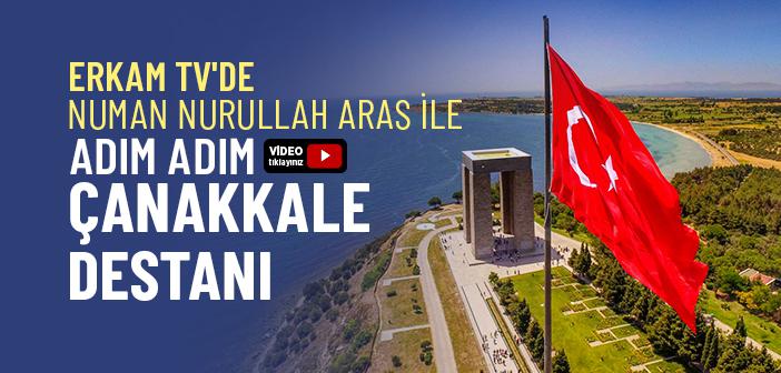 Adım Adım Çanakkale Destanı