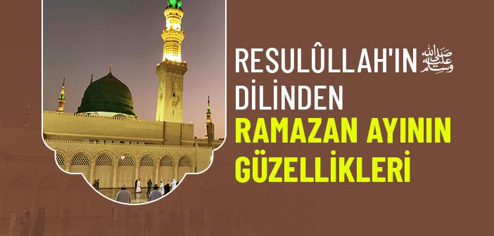 Peygamberimizin Dilinden Ramazan
