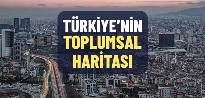 Türkiye’nin Toplumsal Haritası