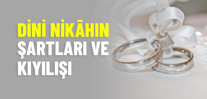 Dini Nikah Nasıl Kıyılır?