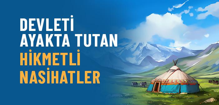 Devleti Ayakta Tutan Hikmetli Nasihatler
