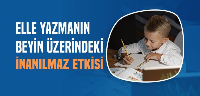 Elle Yazı Yazmak Neden Beyin Gelişimi İçin Klavyeden Daha Etkili?