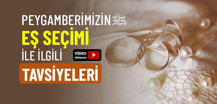 Eş Seçimi ile İlgili Hadisler
