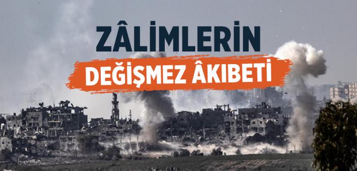Zâlimlerin Âkıbeti Değişmez