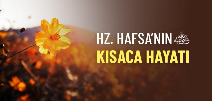 Hz. Hafsa (r.anha) Kimdir?