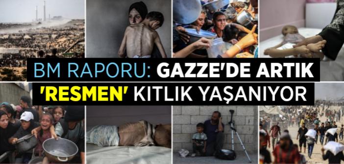 BM Raporu: Gazze’de Kıtlık Felaketi Resmen İlan Edildi