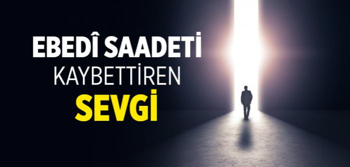 Müminin Kalbi Dünya Sevgisinden Nasıl Arınır?