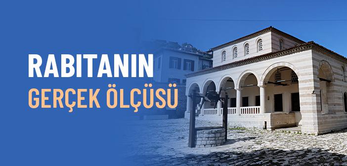 Rabıtada Ölçü Ne Olmalı?