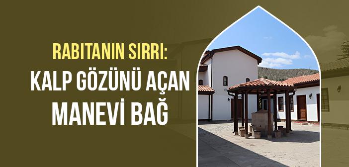 Tasavvufta Rabıta Nedir ve Nasıl Yapılır?