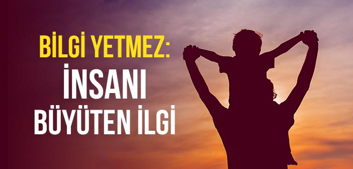 Bilgi Tek Başına Yeter mi, İnsanı Asıl Ne Büyütür?