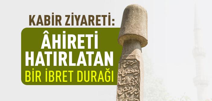 Kabir Ziyaretinde Dikkat Edilecek Hususlar
