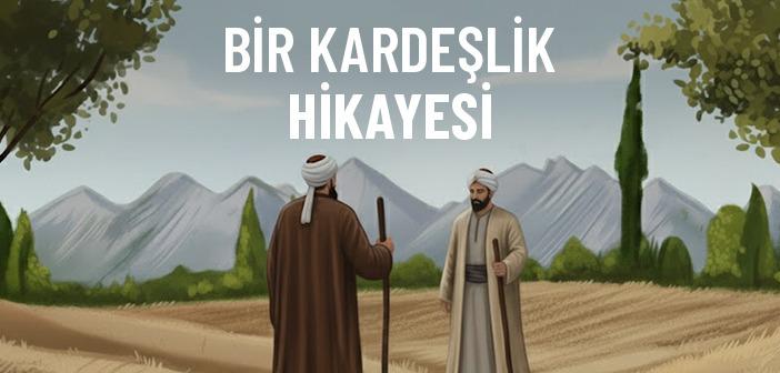 Bir Kardeşlik Hikayesi