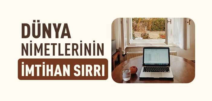 Dünyadan Âhirete Ne Götürülür?