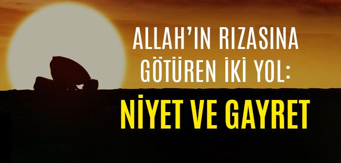 Hayra Niyet, Samimi Gayret: Mü’minin Yolu