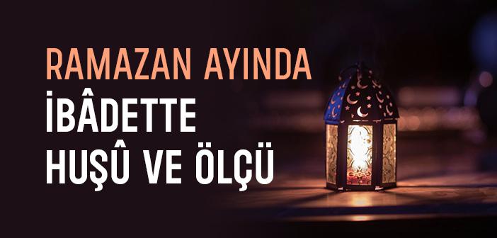 Ramazan’ın İçtimâî Ruhu ve Dikkat Edilecek Hususlar
